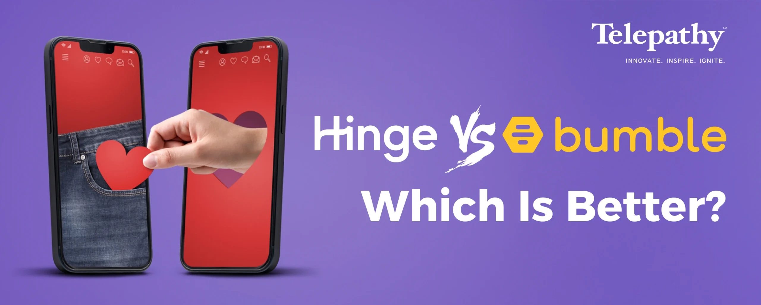 Hinge vs. Bumble: Which Is Better?